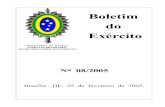 Boletim do Exércitobdex.eb.mil.br/jspui/bitstream/1/2200/1/be08-05.pdfBOLETIM DO EXÉRCITO N 08/2005 Brasília - DF, 25 de fevereiro de 2005. ÍNDICE 1ª PARTE LEIS E DECRETOS ATOS