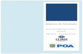 Relatório de Atividades - CEJAM€¦ · Equipe de Enfermagem Com relação a anotação do Auxiliar de Enfermagem somente a unidade ESF Nelson Pozzani Filho, apresentou inconformidade.