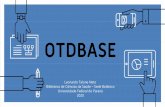 OTDBASE - UFPR · 2020. 9. 16. · OTDBASE A OTDBASE é um serviço de pesquisa e indexação que contém mais de 10 .000 resumos de artigos de mais de 20 periódicos internacionais