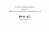 PIC - Comunidades.net · muito popular e, assim, é instalado em computadores como KIM-1, Apple I, Apple II, Atari, Comodore, Acorn, Oric, Galeb, Orao, Ultra e muitos outros. Cedo