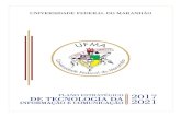 PETIC UFMA 2017 - 2021PETIC UFMA 2017 - 2021 6 1 Apresentação O Planejamento Estratégico de Tecnologia da Informação e Comunicação (PETIC) da Universidade Federal do Maranhão