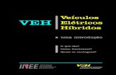 Veículos VEH Elétricos Híbridosinee.org.br/down_loads/veh/veh01_2004.pdf · 2016. 2. 28. · Trata-se de um sistema especial de acionamento de veículos. O veículo é acionado