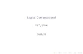 Lógica Computacional - DCCsandra/Home/LC1920_files/aula1.pdf · 2019. 9. 26. · Objectivos Introdução à lógica matemática numa perspectiva computacional. • noções básicas