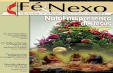 ONECTADOS · 2006. 12. 2. · Um Natal Inesquecível 11 Contexto Uma mensagem de Natal/Comemorações Natalinas 12 Espaço Aberto Maria: Mulher, mãe e Bem-Aventurada 14 História