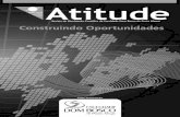 Revista Atitude Nº10 - Faculdade Dom Bosco · 2016. 8. 3. · Revista Atitude - Faculdade Dom Bosco de Porto Alegre · Ano V · Número 10 · Julho - Agosto de 2011 9 Dom Bosco e