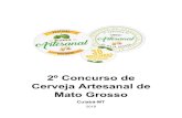 2º Concurso de Cerveja Artesanal de Mato Grossoemarketingmt.com.br/arquivos/Edital_2º_Concurso_do...1.1 O 2º Concurso de Cerveja Artesanal de Mato Grosso é uma realização da