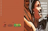 Estatuto da Igualdade Racial: nova estatura para o Brasil · No dia 20 de julho de 2010 entrou em vigor a lei federal nº 12.288, o Estatuto da Igualdade Racial, contendo uma série