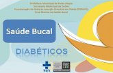 Prefeitura Municipal de Porto Alegre Secretaria Municipal de Saúde Coordenação da ... · 2018. 9. 11. · Diabetes Mellitus Tipo I Diabetes Mellitus Tipo II Infância e adolescência