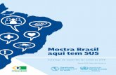 Mostra Brasil aqui tem SUS - Ponta Grossa · 2018. 3. 13. · natureza semelhante que não tenham sido mencionados. ... saúde no âmbito do SUS por meio da Mostra Brasil Aqui Tem