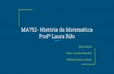 MA752- História da Matemática Nathalia Diazzi Arrelaro Profª …laurarifo/aulas/ma752/0819.pdf · 2019. 8. 22. · Livro II - Virtude O objetivo de investigação do livro não