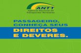 PASSAGEIRO, CONHEÇA SEUS - ANTTappweb2.antt.gov.br/passageiro/DireitoseObrigacoes/... · 2010. 7. 30. · ANTT regula e fiscaliza a prestação de ... " O portador de necessidades