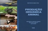 Produção Orgânica Animal - OrganicsNet · 2011. 9. 9. · auxiliaram o desenvolvimento das pesquisas, em especial a Gebana de Capanema e a Tectron de Marechal Cândido Rondon e