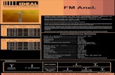 FM FM AnelAnel · 2020. 10. 21. · confeccionada com cabos coaxiais e divisores ou em linha EIA 1 5/8”. Ideal para transmissão em média e alta potência. Podendo ser instalada