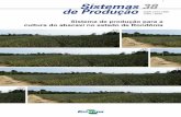 Sistema de produção para a cultura do abacaxi no estado de Rondônia · 2020. 7. 22. · 16 Sistema de produção para a cultura do abacaxi no estado de Rondônia de 75,7% na aquisição