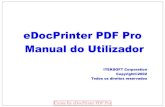 eDocPrinter PDF Pro Manual do Utilizador - ITekSoftiteksoft.com/download/doc/edocpdfPtg.pdfSó assim pode completar a sua instalação da eDocPrinter PDF Pro. Inicialment e o software