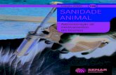 Coleção SENAR 136 SANIDADE ANIMAL · 2019. 6. 16. · Sanidade animal: administração de medicamentos em bovinos / Serviço Nacio ... Fique atento para a dose correta e a duração