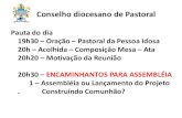 Conselho diocesano de Pastoraldiocesecaraguatatuba.com.br/wp-content/uploads/2014/10... · 2016. 2. 27. · • 5 – Formação Pastoral Familiar – Pe. André 6 – Mutirão diocesano