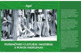 Patrimônio Cultural Imaterial e Povos Indígenas · 2020. 10. 4. · Patrimônio cultural imaterial, patrimônio material? É tudo misturado! Para explicar, desenhamos um rapaz que