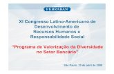 XI Congresso Latino-Americano de Desenvolvimento de Recursos …felaban.s3-website-us-west-2.amazonaws.com/memorias/... · 2018. 11. 28. · contribuindo assim para o desenvolvimento