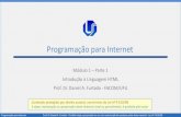 Programação para Internet - UFU...Programação para Internet Prof. Dr. Daniel A. Furtado - Proibida cópia, apropriação ou uso sem autorização de qualquer parte deste material