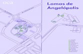 Lomas de Angelópolis · 2018. 4. 18. · Lomas de Angelópolis Lomas de Angelópolis o a o o ec s ica ica ss P a s e o Ó p e r a llo o a 2 6 1 10 5 7 8 9 4 ta ta 11 12 3 1 OCHO30OCHO30