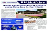 RH - Informa - Nº 3 · 2018. 8. 27. · RH Notícias Anápolis, 1º de agosto de 2018 - Nº 3 - Ano 1. O Colégio Couto Magalhães passa por um projeto de reestruturação física.