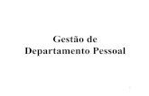 Gestão de Departamento Pessoal201... · 14 Direito do Trabalho –Evolução no Brasil Organização de sindicatos rurais (1903); Organização de sindicatos urbanos (1907); Criação