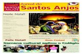 Jornal doJornal do Santos Anjos · 2020. 7. 24. · Jornal do Santos Anjos 4 Jornal do Santos Anjos Novembro a Dezembro de 2009 Educação para a espiritualidade Toda pessoa, independente