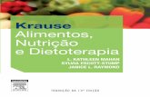 Krause Alimentos, - Dicas de saúde · 2015. 7. 13. · A nova coeditora, Janice L. Raymond, se uniu a L. Kathleen Mahan e Sylvia Escott-Stump e cerca de 50 professores, pesquisadores,