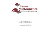 SGBD NoSQL 1in940/NoSQL_1_Chave-valor_e... · 2017. 6. 26. · Referências SGBD NoSQL 1 38 VIEIRA, Marcos Rodrigues et al. Bancos de Dados NoSQL: conceitos, ferramentas, linguagens
