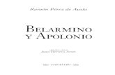 Belarmino y Apolonio - Stockcero · 2014. 6. 28. · Belarmino y Apolonio en Belarmino y Apoloniode Ramón Pérez de Ayala». Language Quarterly20 (1982): 44-46. Livingstone, Charles