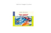 Série Vaga-Lume · 2020. 9. 2. · Série Vaga-Lume . NAS ONDAS DO SURFE Edith Modesto 1 - edição - 2000 Editora Ática Literatura Juvenil Literatura Brasileira Nas ondas do surfe