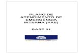 PLANO DE ATENDIMENTO DE EMERGÊNCIA INTERNA (PAE) …intranet.cesari.com.br/Sistema/Arquivos/file... · 2019. 12. 27. · PLANO DE ATENDIMENTO A EMERGÊNCIA INTERNA (PAE – I) BASE