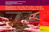 Brasil Multicultural - Pesquisas em educação de surdos ...brasilmulticultural.org/wp-content/uploads/2020/04/ebook...Prof. Dr. Rogério Drago - UFES (BRASIL) Profa. Dra. Shirlena