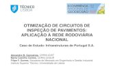 IPS - OTIMIZAÇÃO DE CIRCUITOS DE INSPEÇÃO DE ...geodecisao.estbarreiro.ips.pt/2016/PDF/ST3_AlexandreGon...OTIMIZAÇÃO DE CIRCUITOS DE INSPEÇÃO DE PAVIMENTOS: APLICAÇÃO À