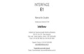 E1 · 2018. 12. 21. · INTERFACE E1 Manual do Usuário Versão para internet 0.1/04 intelbras Indústria de Telecomunicação Eletrônica Brasileira BR 101, Km 210 - Área Industrial