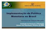 Implementação da Política Monetária no Brasil · 2006. 2. 21. · BRASIL África do Sul Tailândia Suíça Islândia Noruega 0 4 8 12 16 20 1989 1991 1993 1995 1997 1999 2001