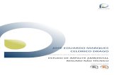 JOSÉ EDUARDO MARQUES CELORICO DRAGO · 2019. 12. 3. · caracteriza esta zona, numa envolvência sustentável, com vista ao aproveitamento e potenciação dos recursos à disposição.