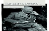 JOSÉ ORTEGA Y GASSET · 2020. 9. 28. · Aires en 1911, y un texto tan signiﬁcativo como su tesis doctoral, Los terrores del año mil. Crítica de una leyenda, además de varias