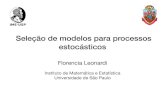 Seleção de modelos para processos estocásticoscoloquiomea/apresentacoes/leonardi_2020.pdf · 2020. 8. 7. · Seleção de modelos Para cada processo, há uma dimensão mínima”