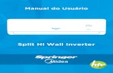 Split Hi Wall Inverter · 2020. 10. 21. · o kit especializado. Para maiores informações, consulte o manual de instruções do Kit Wi-Fi Midea. * Disponível para os modelos 42MB