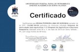 Certificado · 2018. 5. 15. · UNIDADE ACADÊMICA DE SERRA TALHADA Certificado LUCAS EMANUEL DE SOUZA MOURA portador (a) 073.593.824-59 participou do minicurso intitulado Sistemas