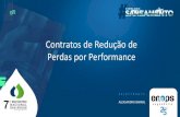 Contratos de Redução de Perdas por Performance...2018/08/07  · Contratos de Redução de Perdas por Performance P A L E S T R A N T E : ALEXSANDRO BARRAL ABORDAGEM TRADICIONAL