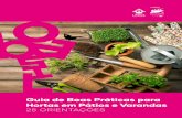 Guia de Boas Práticas para Hortas em Pátios e Varandas · 2020. 12. 3. · Para espaços de maior dimensão, existem à venda canteiros em madeira ou de plástico reciclado. Em