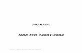 Sistemas de Gestão Ambiental NBR ISO 14001 · Web viewNORMA NBR ISO 14001:2004 ABNT NBR ISO 14001:2004 Sumário Prefácio Introdução Objetivo Referências normativas Termos e definições