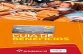 GUIA DE BENEFÍCIOS · Rio Negro, 585 – Ed. Bradesco – 15º andar – Alphaville – Barueri – SP – CEP: 06454-000 – CNPJ 04.184.779/0001-01. Central de Atendimento Visa: