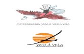METEOROLOGIA PARA O VOO A VELA - Aeroclube Planalto · 2019. 8. 1. · contribuições notáveis para a meteorologia. Por exemplo, os pilotos testaram tempestades e ondas nas montanhas