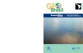 GEO-Brasil O Recursos Hídricos Brasil Recursos... · 2011. 10. 28. · ORDEM E PR O G R E S S O GEO-Brasil Brasil Componente da Série de relatórios sobre o estado e perspectivas