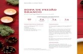 SOPA DE FEIJÃO BRANCO · 2020. 11. 25. · SOPA DE FEIJÃO BRANCO Receita de Ana Lopes Pereira | Nutricionista da APDP Aprenda a comer bem INGREDIENTES (6 PESSOAS) 1 lata de 800