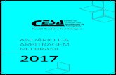 ANUÁRIO DA ARBITRAGEM NO BRASIL 2017 - ConJur · 2019. 2. 13. · ciesp camarb caesp fgv cam | bmf&bovespa amcham arbitac cbmae cbma oab/sp ciergs camfiep câmara portuguesa acif